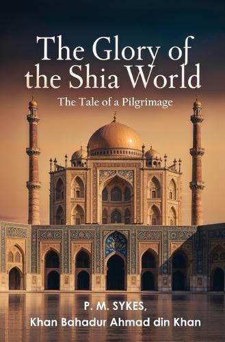 Cover image for The Glory of the Shia World