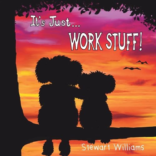 Cover image for It's Just Work Stuff