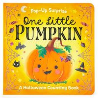 Cover image for Pop-Up Surprise One Little Pumpkin