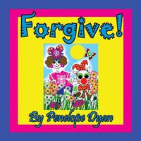 Cover image for Forgive!