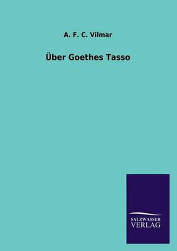 Cover image for Uber Goethes Tasso