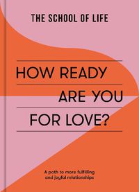 Cover image for How Ready Are You For Love?