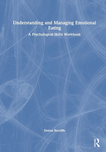 Cover image for Understanding and Managing Emotional Eating