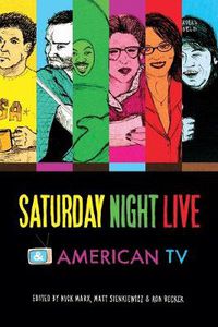 Cover image for Saturday Night Live and American TV