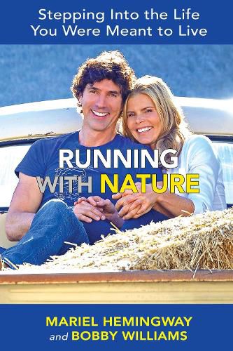 Cover image for Running with Nature: Stepping Into the Life You Were Meant to Live