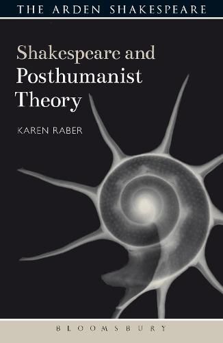 Cover image for Shakespeare and Posthumanist Theory