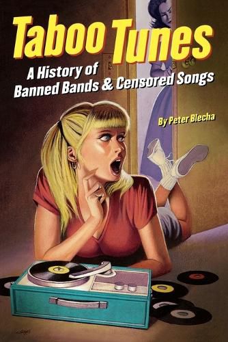 Cover image for Taboo Tunes: A History of Banned Bands & Censored Songs