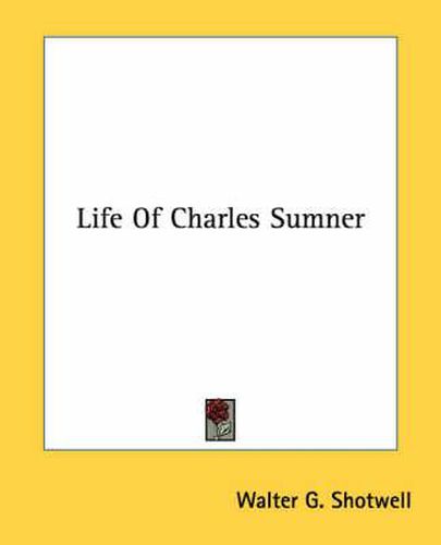 Life of Charles Sumner