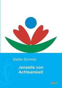 Cover image for Jenseits von Achtsamkeit