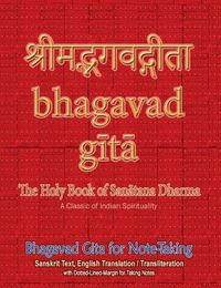 Cover image for Bhagavad Gita for Note-taking: Holy Book of Hindus with Sanskrit Text, English Translation/Transliteration & Dotted-Lined-Margin for Taking Notes