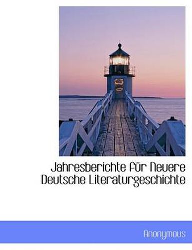 Cover image for Jahresberichte Fur Neuere Deutsche Literaturgeschichte