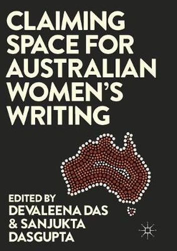 Cover image for Claiming Space for Australian Women's Writing