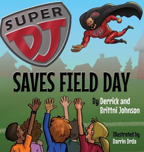 Cover image for Super DJ Saves Field Day