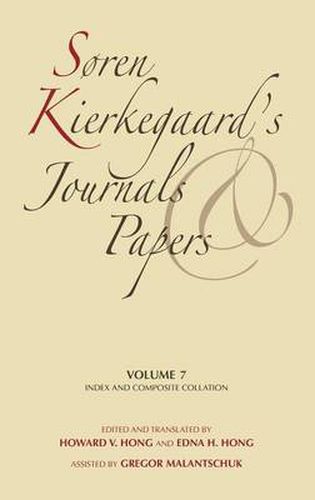 Cover image for Soren Kierkegaard's Journals and Papers, Volume 7: Index and Composite Collation