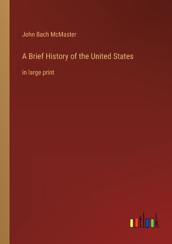 Cover image for A Brief History of the United States