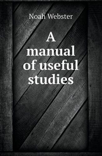 Cover image for A Manual of Useful Studies