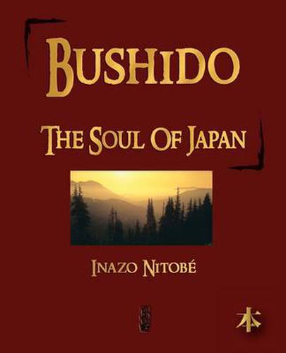 Bushido: The Soul of Japan