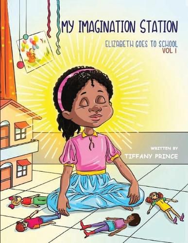 My Imagination Station: Elizabeth Goes To School