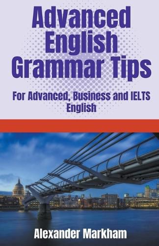 Advanced English Grammar Tips