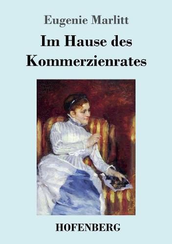 Im Hause des Kommerzienrates: Roman