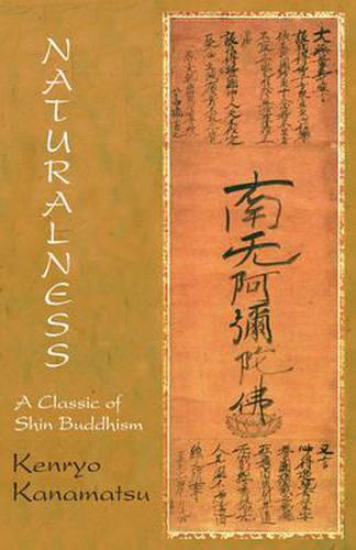 Naturalness: a Classic of Shin Buddhism: A Classic of Shin Buddhism