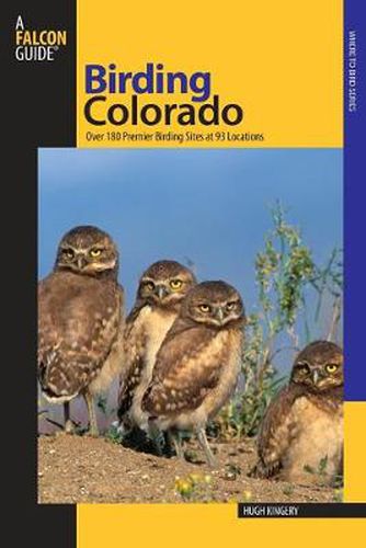 Cover image for Birding Colorado: Over 180 Premier Birding Sites At 93 Locations
