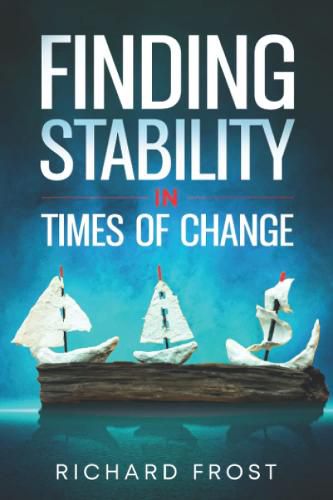 Cover image for Finding Stability in Times of Change