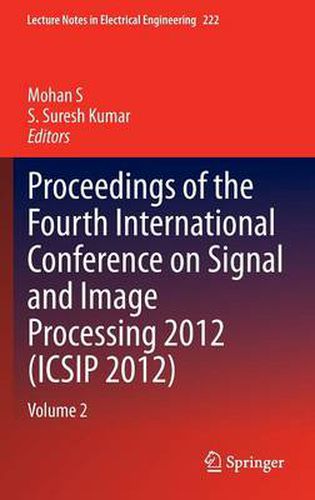 Cover image for Proceedings of the Fourth International Conference on Signal and Image Processing 2012 (ICSIP 2012): Volume 2