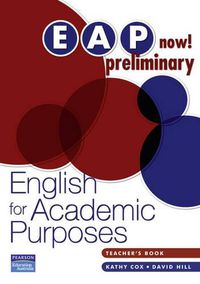 Cover image for EAP Now! Preliminary Teacher's Book