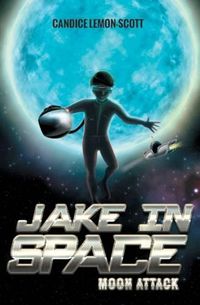Cover image for Jake in Space: Moon Attack
