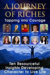 Cover image for Tapping into Courage: A Journey Of Riches