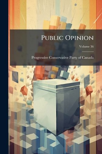 Cover image for Public Opinion; Volume 36