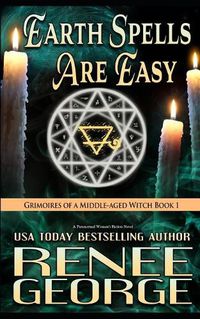 Cover image for Earth Spells Are Easy: A Paranormal Women's Fiction Novel