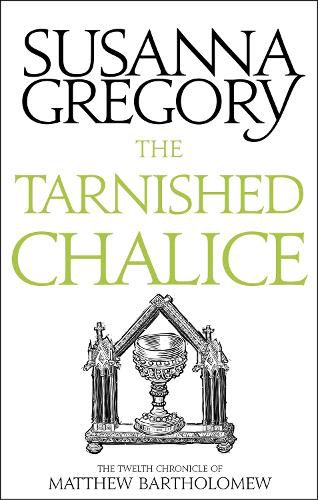 Cover image for The Tarnished Chalice: The Twelfth Chronicle of Matthew Bartholomew
