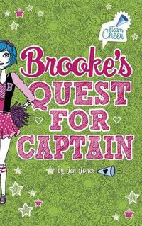 Cover image for Brookes Quest for Captain: #2 (Team Cheer)