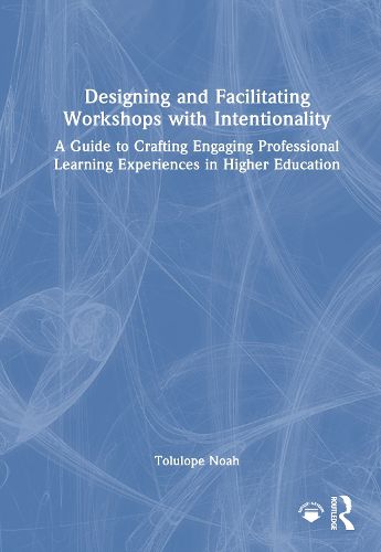 Cover image for Designing and Facilitating Workshops with Intentionality