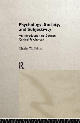 Cover image for Psychology, Society, and Subjectivity: An Introduction to German Critical Psychology