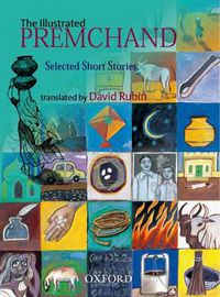 Cover image for The Illustrated Premchand: Selected Short Stories