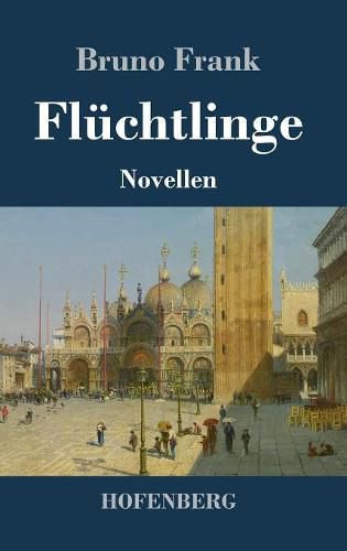 Fluchtlinge: Novellen