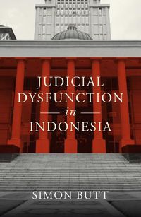 Cover image for Judicial Dysfunction in Indonesia