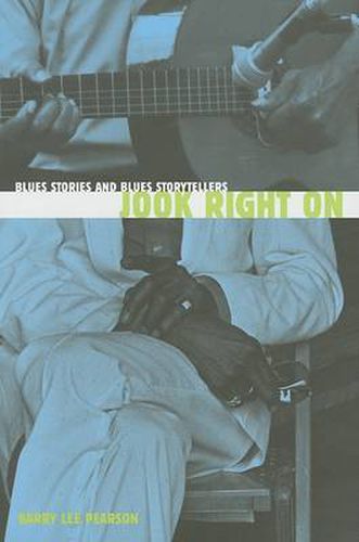 Cover image for Jook Right On: Blues Stories and Blues Storytellers