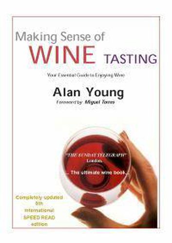 Cover image for Making Sense of Wine Tasting: Your Essential Guide to Enjoying Wine