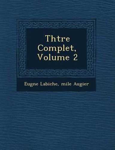 Th Tre Complet, Volume 2