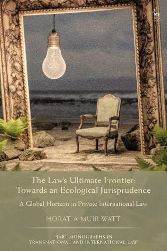 Cover image for The Law's Ultimate Frontier: Towards an Ecological Jurisprudence