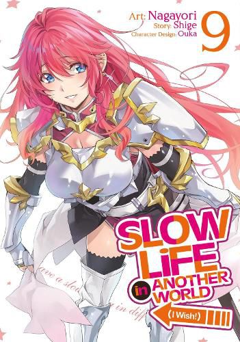Cover image for Slow Life In Another World (I Wish!) (Manga) Vol. 9