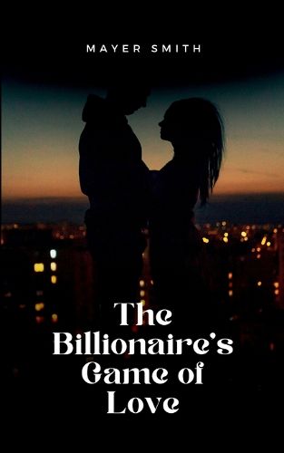 Cover image for The Billionaire's Game of Love