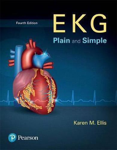 Cover image for EKG Plain and Simple Plus New Mylab Health Professions with Pearson Etext--Access Card Package