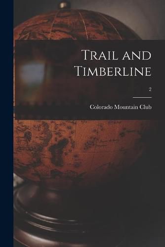 Cover image for Trail and Timberline; 2