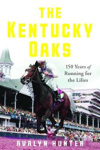 Cover image for The Kentucky Oaks