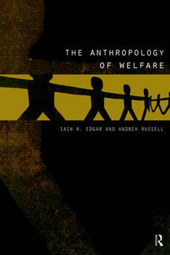 Cover image for The Anthropology of Welfare